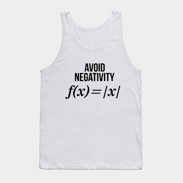 Avoid Negativity Math Equation Shirt Funny Math Teacher Gift Tank Top by RedYolk